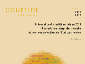 Grèves et conflictualité sociale en 2019I. Concertation interprofessionnelle et fonctions collectives de l&rsquo;État sous tension